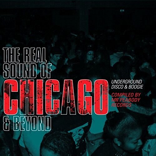 CD cover for "The Real Sound of Chicago & Beyond" with crowd image.