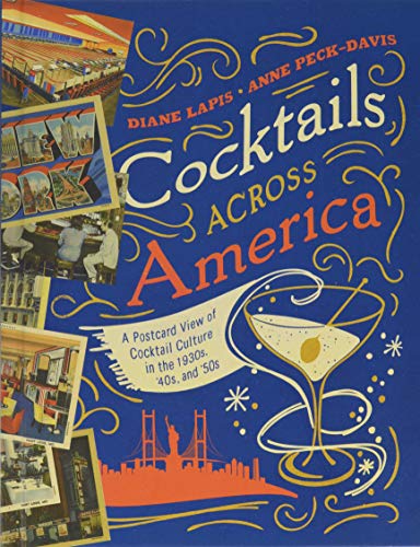 Cocktails Across America - A Postcard View of Mid-Century Cocktail Culture