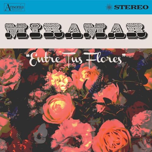 CD cover for Miramar’s “Entre Tus Flores” featuring a floral arrangement.