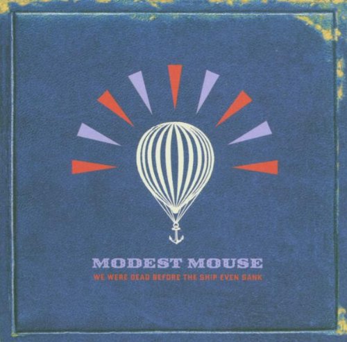 Modest Mouse album cover: blue background, hot air balloon, and sunburst.