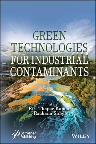 Green Technologies for Industrial Contaminants