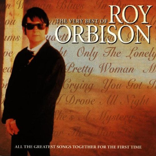 CD cover for Roy Orbison’s “The Very Best of Roy Orbison” album.