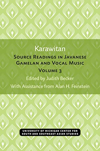 Karawitan : Source Readings in Javanese Gamelan and Vocal Music, Volume 3