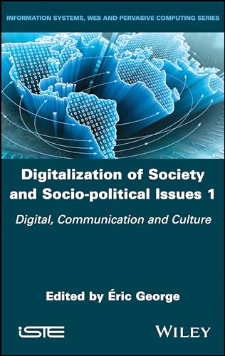 Digitalization of Society and Socio-political Issues 1: Digital