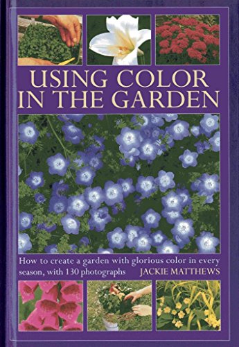Using Colour In The Gardens