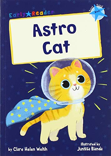 Astro Cat: (Blue Early Reader)