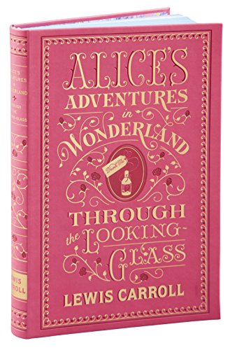 Alices Adventures in Wonderland & Throug (Barnes Noble Flexibound Edition) (Barnes & Noble Flexibound Editions)