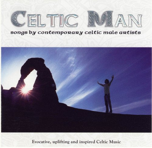 CD cover for “Celtic Man” featuring a man silhouetted under an arch.