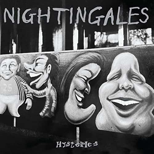 CD cover for The Nightingales’ “Hysterics” featuring distorted faces.