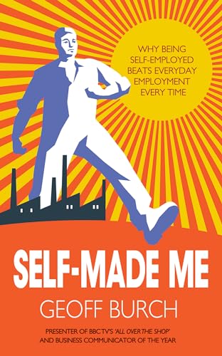 Self Made Me: Why Being Self-Employed Beats Everyday Employment