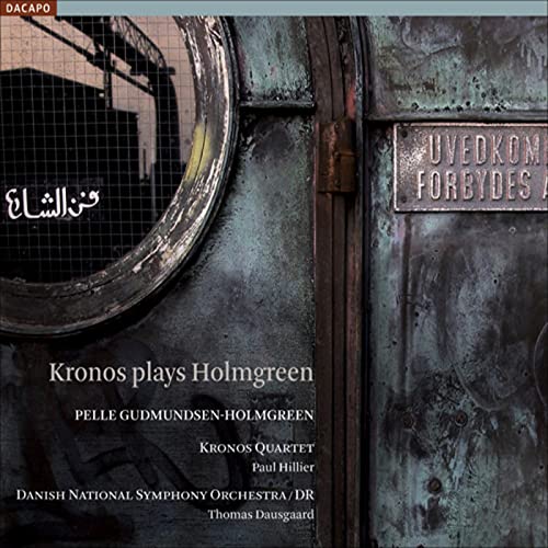CD cover with weathered metal textures and text: Kronos plays Holmgreen.