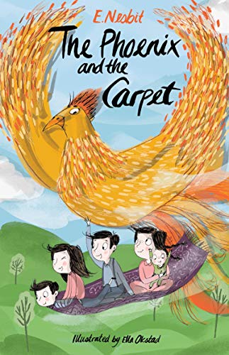 The Phoenix and the Carpet: Illustrated by Ella Okstad (Alma Junior Classics)
