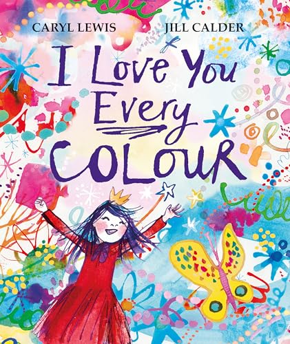 I Love You Every Colour