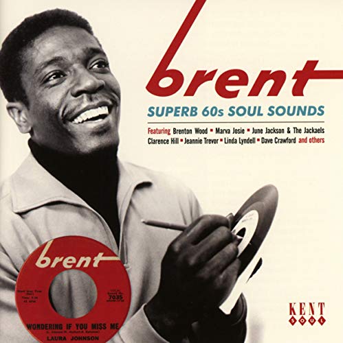 CD cover featuring a smiling man with a record, text “Brent Superb 60s Soul Sounds”.