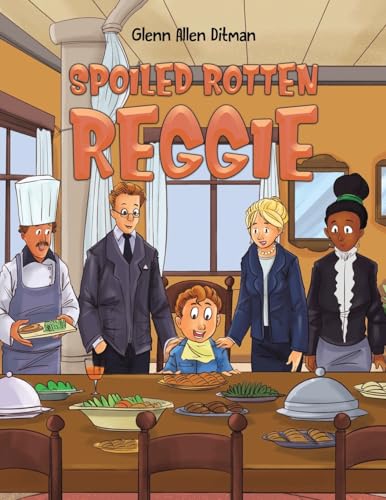 Spoiled Rotten Reggie