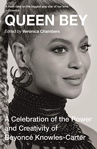 Queen Bey: A Celebration Of The Power And Creativity Of Beyonce Knowles-Carter Hardcover