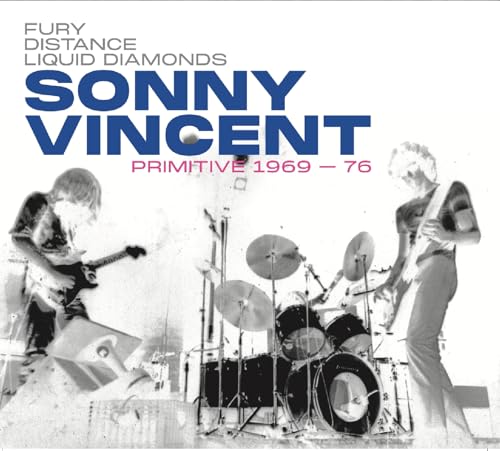Album cover for Sonny Vincent Primitive 1969-76 featuring a black and white band photo.