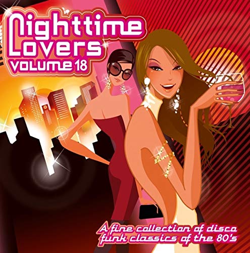 CD cover for “Nighttime Lovers Vol 18” featuring illustrated people and a city.
