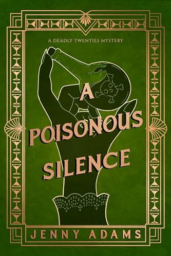 A Poisonous Silence : A Novel