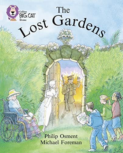 The Lost Gardens: Band 17/Diamond (Collins Big Cat)