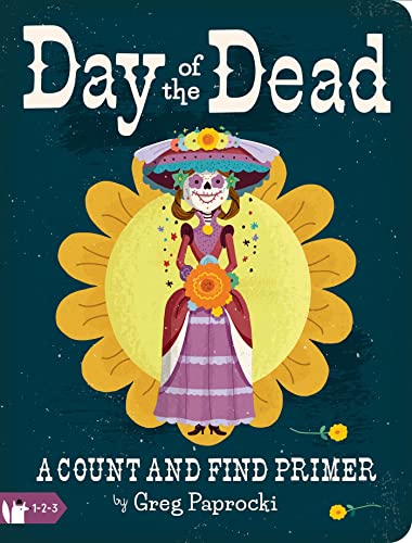 Day of the Dead:A Count and Find Primer