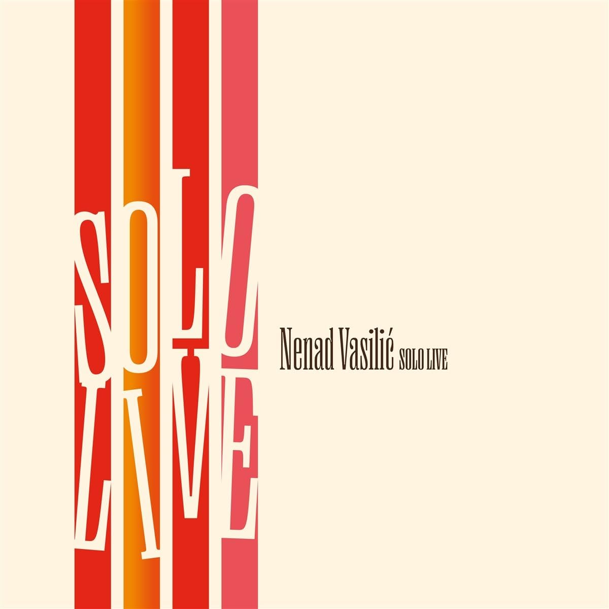 CD cover for Nenad Vasilic’s “Solo Live” with red and orange stripes.