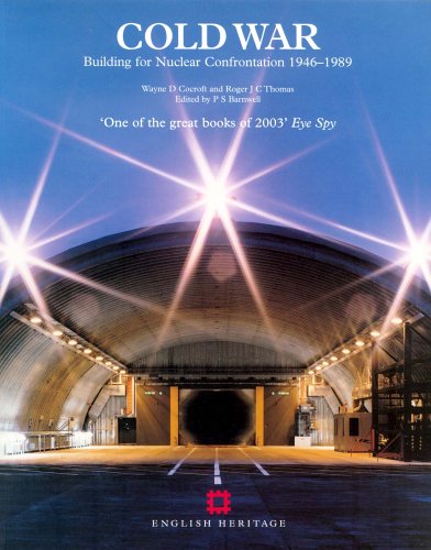 Cold War: Building for Nuclear Confrontation 1946-1989: Building for Nuclear Confrontation 1946-89