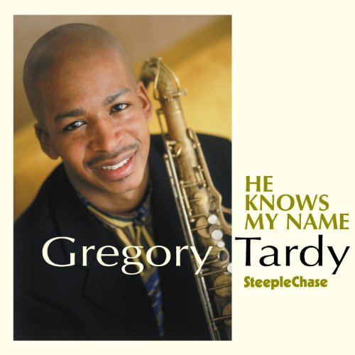 Gregory Tardy CD cover featuring a smiling saxophonist in a suit.