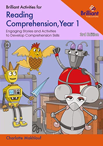 Brilliant Activities for Reading Comprehension, Year 1 (3rd edition): Engaging Stories and Activities to Develop Comprehension Skills