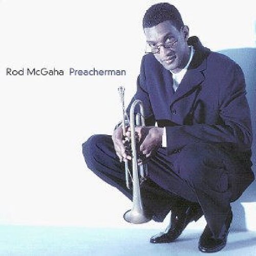 Rod McGaha, a man with a trumpet, on a CD cover.