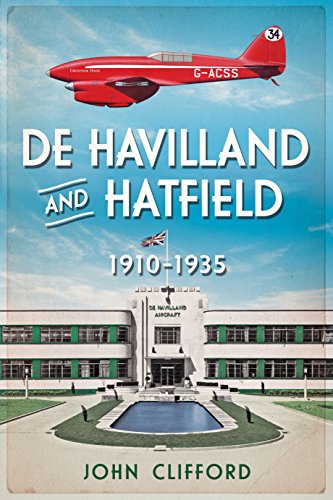 De Havilland in Hatfield : The Golden Years 1930-35