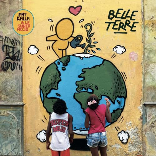 CD cover: mural of Earth with figures, text “Belle Terre”.