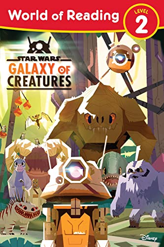 Star Wars World Of Reading Galaxy Of Creatures : (Level 2)