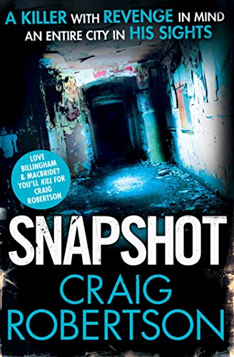 Snapshot : the gripping thriller from the Sunday Times bestselling author