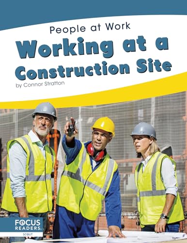 Working at a Construction Site