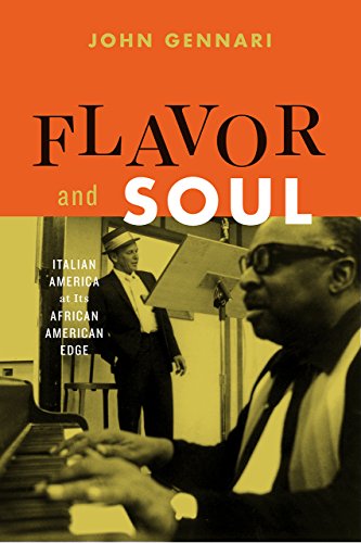 Flavor and Soul: Italian America at its African American Edge