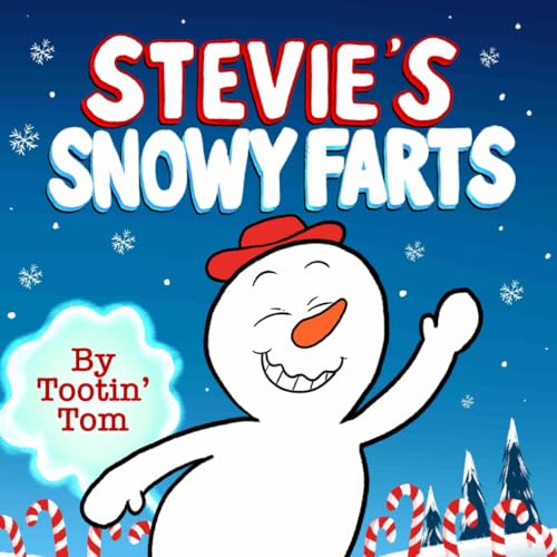 Tootin' Tom: Stevie's Snowy Farts
