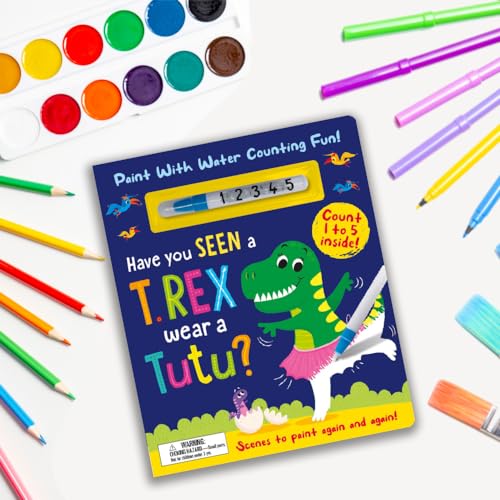 Have You Seen a T. rex Wear a Tutu? - Paint With Water Counting Fun!
