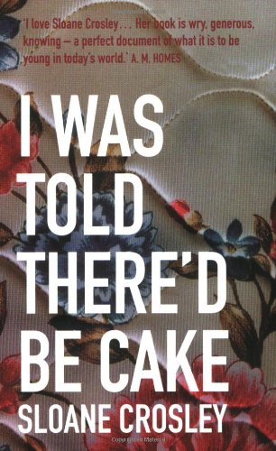 I Was Told There'd Be Cake