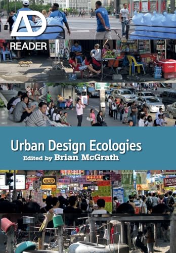 Urban Design Ecologies: AD Reader