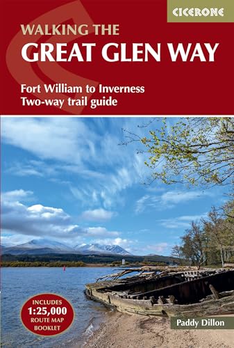 Walking the Great Glen Way : Fort William to Inverness Two-way trail guide