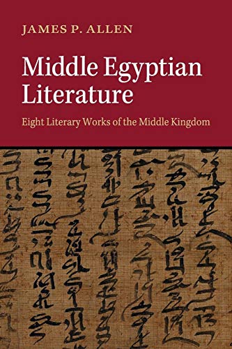 Middle Egyptian Literature : Eight Literary Works of the Middle Kingdom