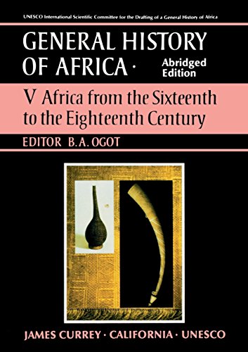 General History of Africa volume 5 (pbk abridged): Africa from the 16th to the 18th Century