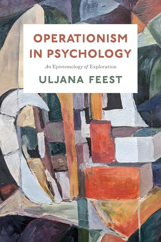 Operationism in Psychology : An Epistemology of Exploration