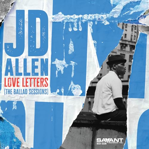 Album cover for JD Allen’s “Love Letters” featuring a man in a hat.