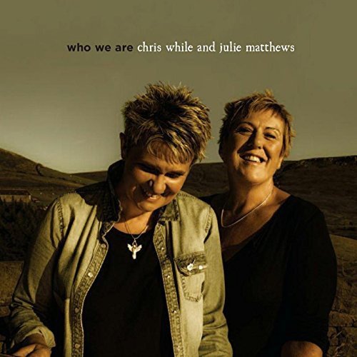 CD cover featuring Chris While and Julie Matthews, two smiling women.