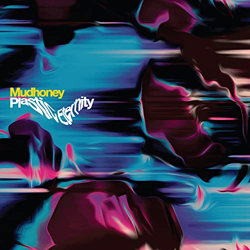 Mudhoney’s “Plastic Eternity” album cover: abstract blue and purple waves.