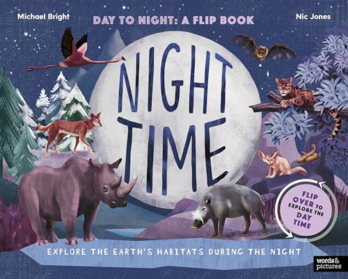 Daytime and Night-time : Explore the earth’s habitats during the day and night