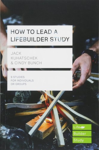 How to Lead a LifeBuilder Study (Lifebuilder Study Guides) (Lifebuilder Bible Study Guides): 6