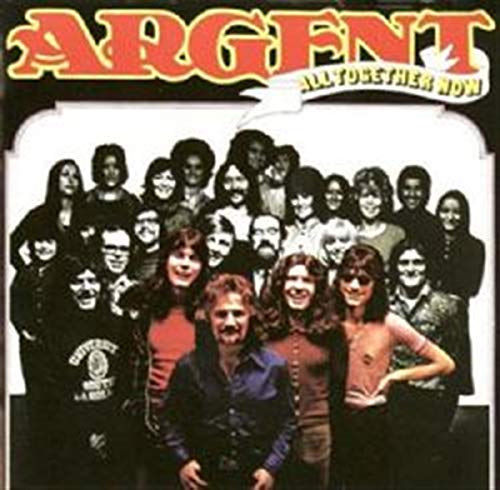 Album cover for Argent’s “All Together Now” featuring a large group portrait.